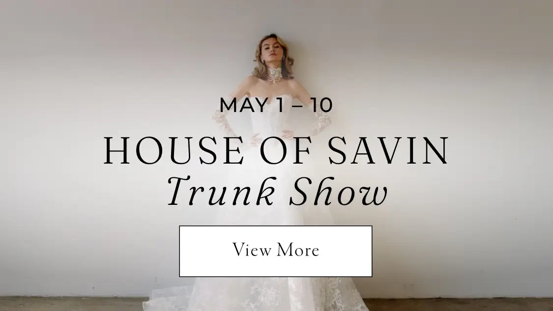 House of Savin Trunk Show